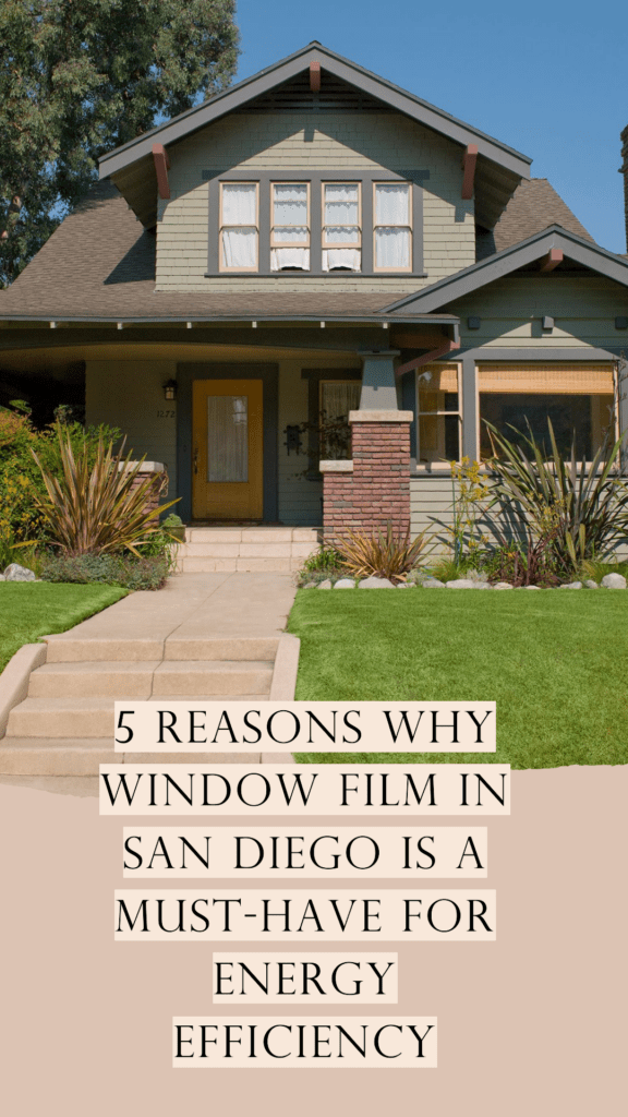 5 reasons window film san diego