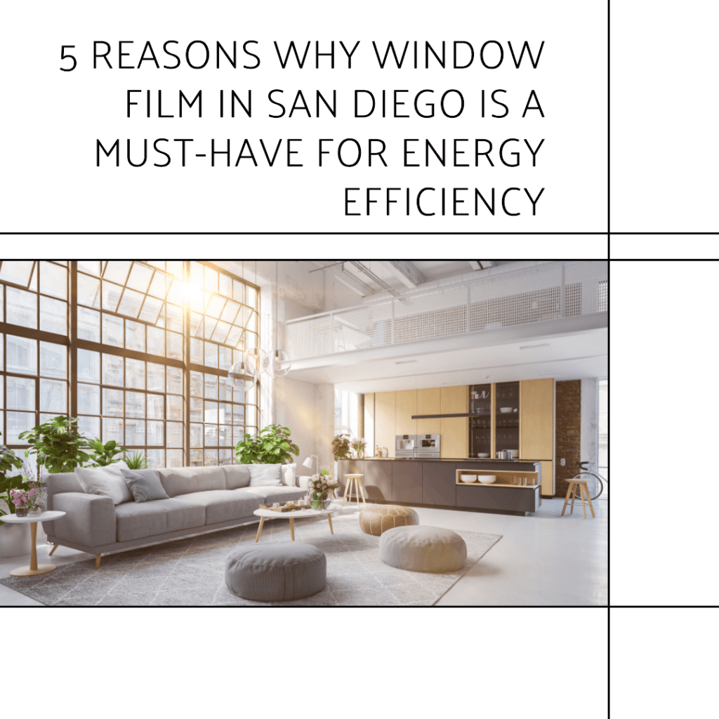 window film san diego energy efficiency